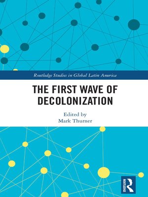 cover image of The First Wave of Decolonization